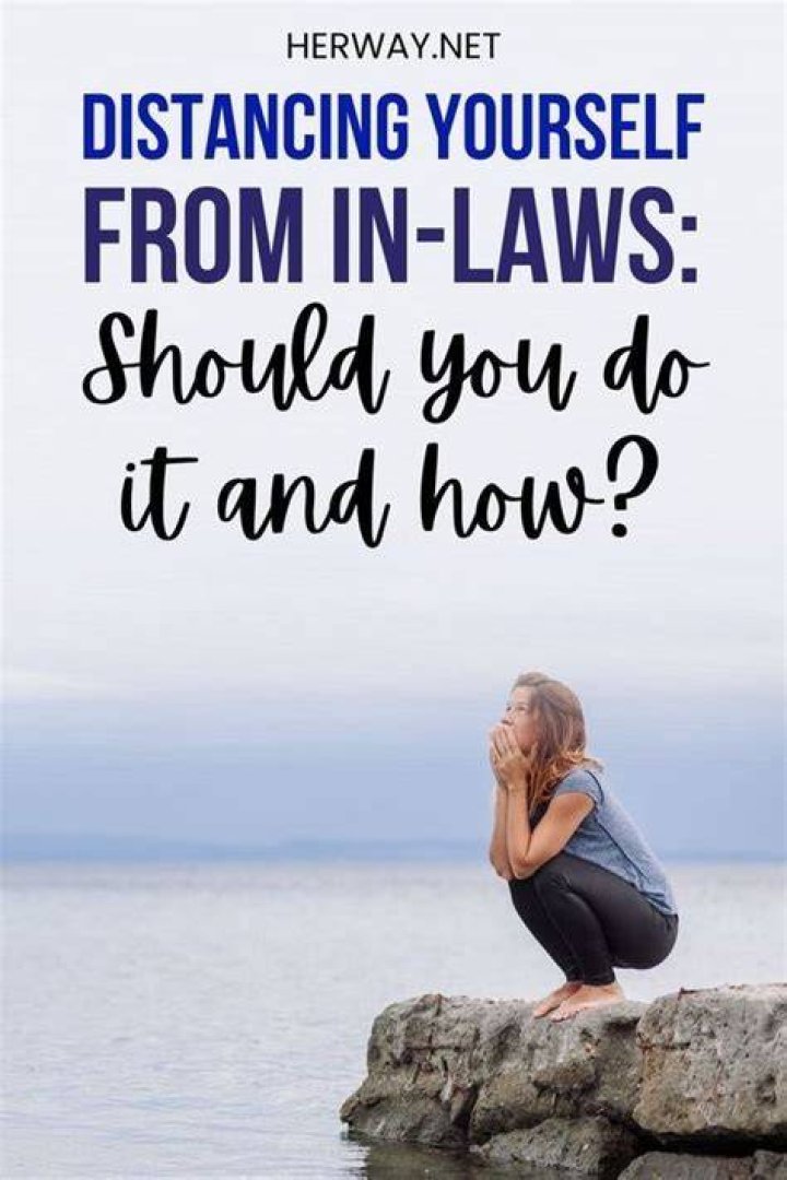 How do you distance yourself from in-laws?
