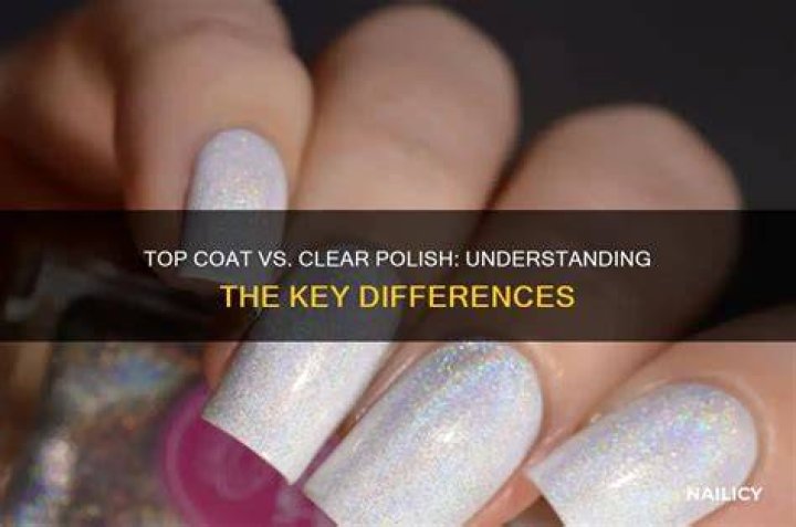 Is top coat the same as clear nail polish?